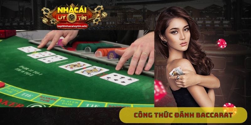 Công thức đánh Baccarat